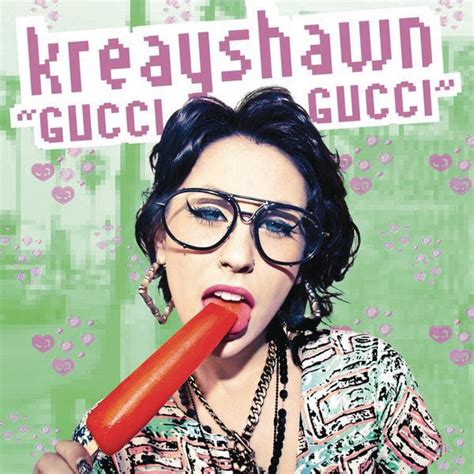 bucci gucci|Gucci Gucci kreayshawn.